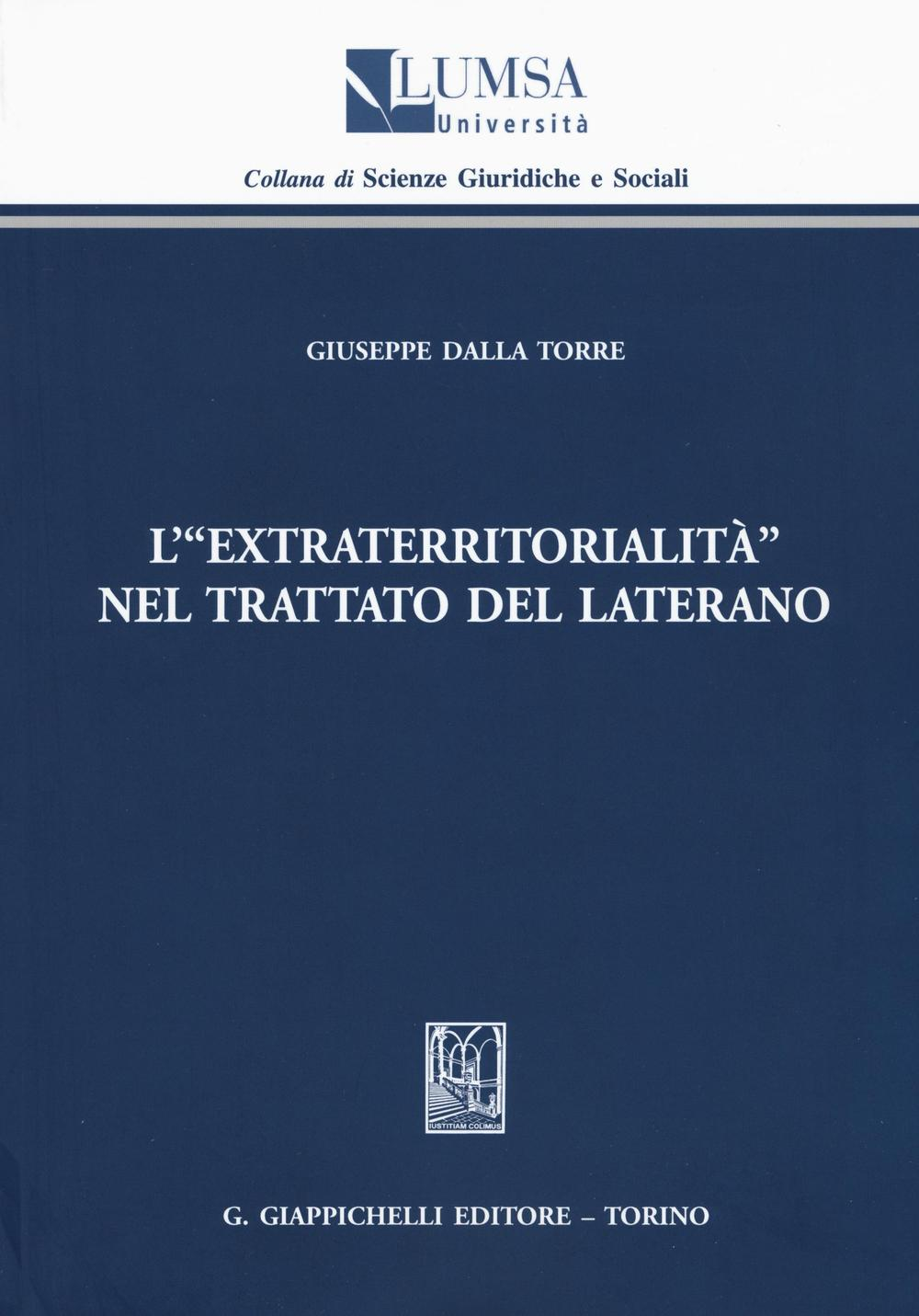 Image of L' «extraterritorialità» nel Trattato del Laterano
