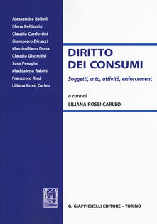Diritto dei consumi. Soggetti, atto, attività, enforcement.pdf
