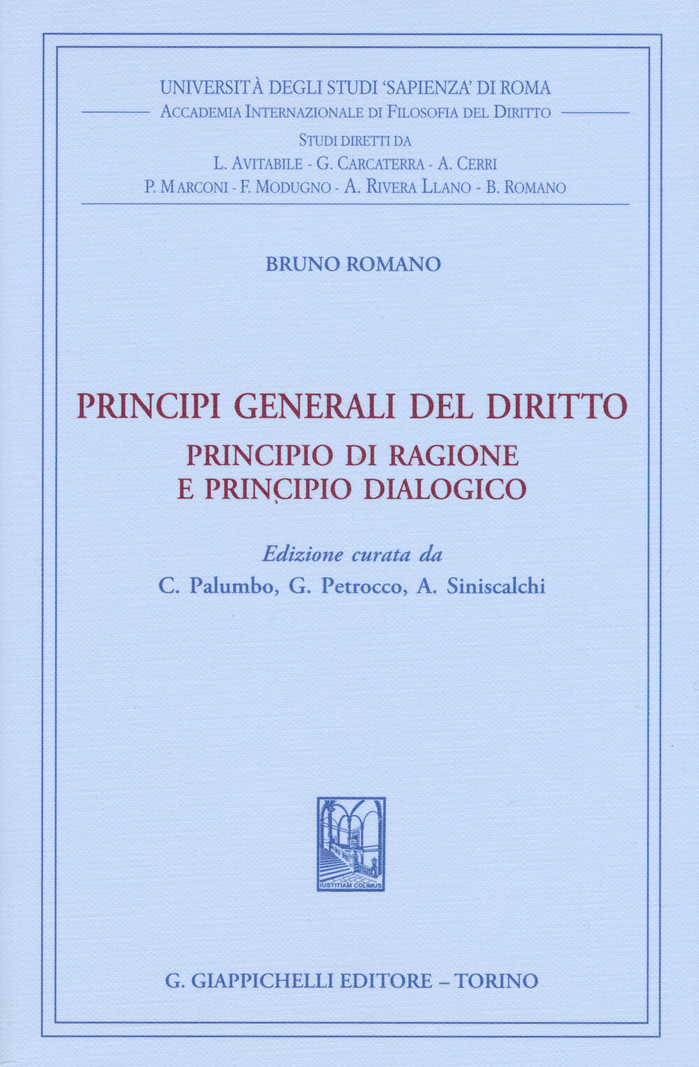 Principi Generali Del Diritto. Principio Di Ragione E Principio ...