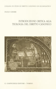 Introduzione critica alla teologia del diritto canonico.pdf