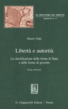 Libertà e autorità. La classificazione delle forme di Stato e delle forme di governo.pdf