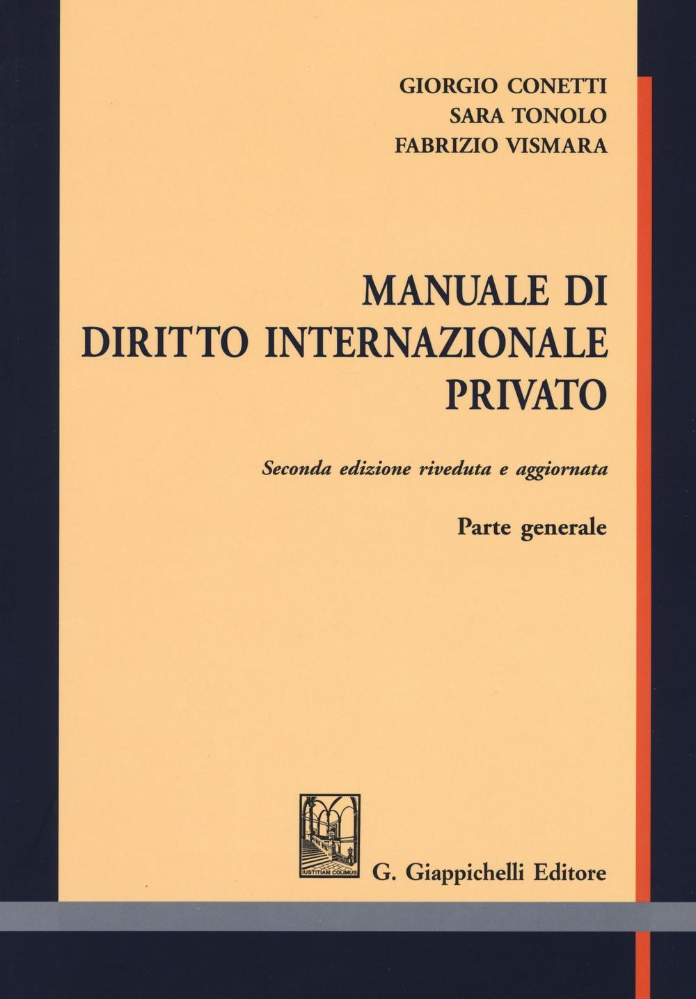 Manuale di diritto internazionale privato. Parte generale - Giorgio ...