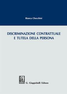 Discriminazione contrattuale e tutela della persona.pdf