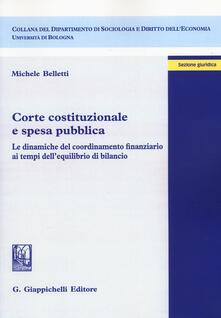 Corte costituzionale e spesa pubblica. Le dinamiche del coordinamento finanziario ai tempi dellequilibrio di bilancio.pdf