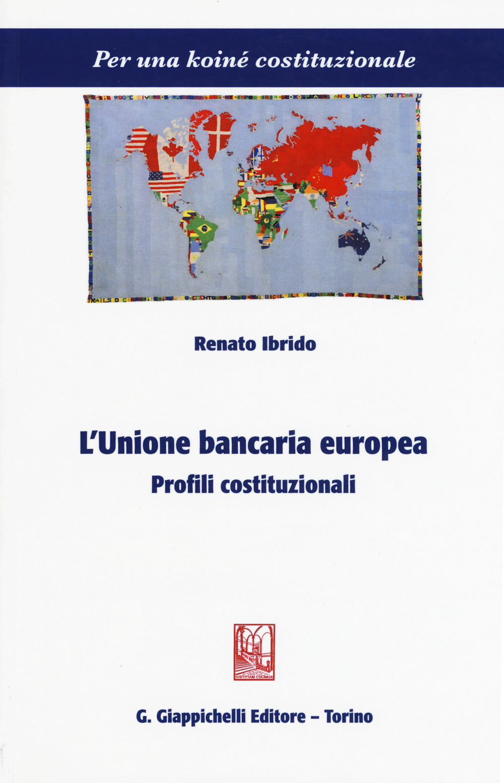 Image of L' unione bancaria europea. Profili costituzionali