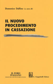Il nuovo procedimento in Cassazione.pdf