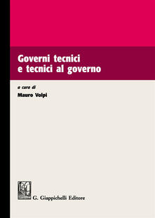 Governi tecnici e tecnici al governo.pdf