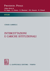 Libro Intercettazioni e cariche istituzionali Chiara Gabrielli