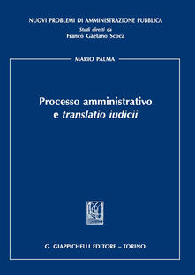 Processo amministrativo e «translatio iudicii».pdf