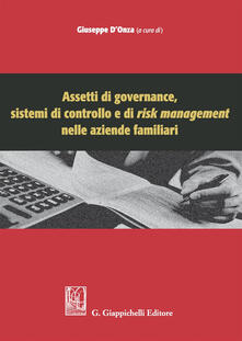 Assetti di governance, sistemi di controllo e di risk management nelle aziende familiari.pdf