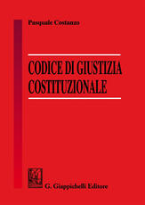 Libro Codice di giustizia costituzionale Pasquale Costanzo