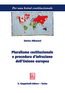 Pluralismo costituzionale e procedura dinfrazione dellUnione europea.pdf
