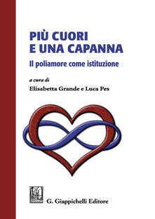 Più cuori e una capanna. Il poliamore come istituzione.pdf