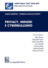 Libro Privacy, minori e cyberbullismo Marco Orofino Federico Gustavo Pizzetti