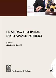La nuova disciplina degli appalti pubblici. Con aggiornamento online.pdf
