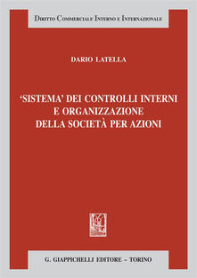 Sistema dei controlli interni e organizzazione delle società per azioni.pdf