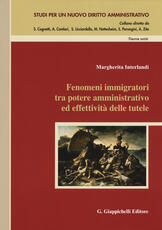 Libro Fenomeni immigratori tra potere amminstrativo ed effetività delle tutele Margherita Interlandi