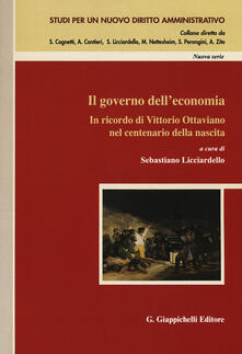 Il governo delleconomia. In ricordo di Vittorio Ottaviano nel centenario della nascita.pdf