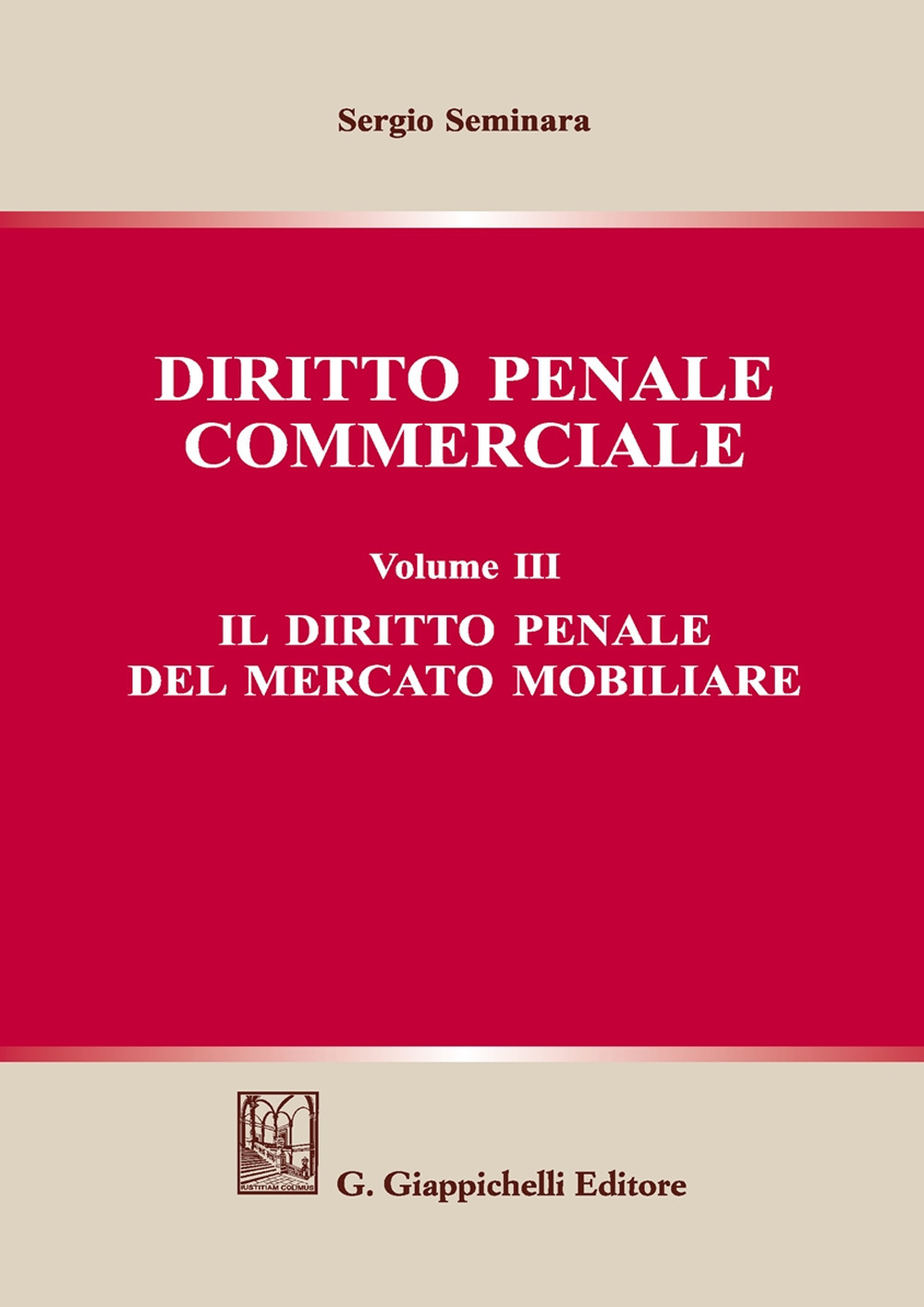 Image of Diritto penale commerciale. Vol. 3: diritto penale del mercato mobiliare, Il.