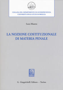 La nozione costituzionale di materia penale.pdf