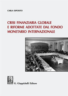 Crisi finanziaria globale e riforme adottate dal Fondo monetario internazionale.pdf