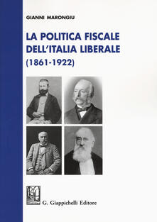 Amatigota.it La politica fiscale dell'Italia liberale (1861-1922) Image