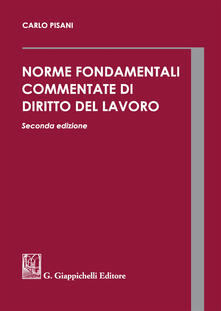Norme fondamentali commentate di diritto del lavoro.pdf