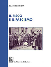 Libro Il fisco e il fascismo Gianni Marongiu