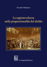 Libro La ragionevolezza nella proporzionalità del diritto Gerardo Villanacci