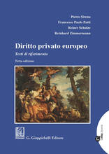 Libro Diritto privato europeo. Testi di riferimento Pietro Sirena Francesco Paolo Patti Reiner Schulze