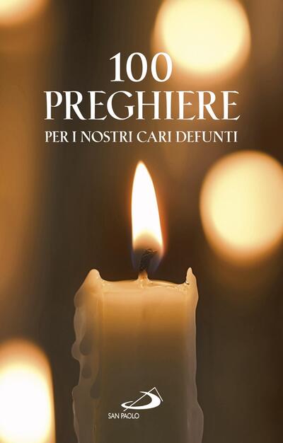 100 Preghiere Per I Nostri Cari Defunti Morelli Vito Ebook Epub Con Light Drm Ibs