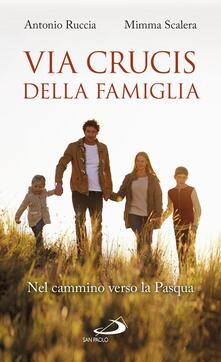 Via Crucis della famiglia. Nel cammino verso la Pasqua.pdf