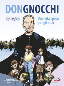 Don Gnocchi. Una vita spesa per gli altri.pdf