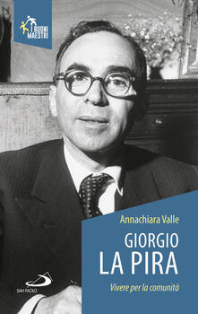 Giorgio La Pira. Vivere per la comunità.pdf
