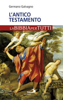 L Antico Testamento. La Bibbia per tutti.pdf