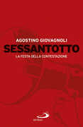 Libro Sessantotto. La festa della contestazione Agostino Giovagnoli