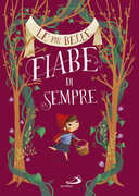 Libro Le più belle fiabe di sempre Giusy Capizzi Lodovica Cima