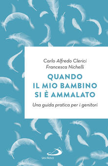 Quando Il Mio Bambino Si E Ammalato Una Guida Pratica Per I Genitori Pdf Online Pdf Game