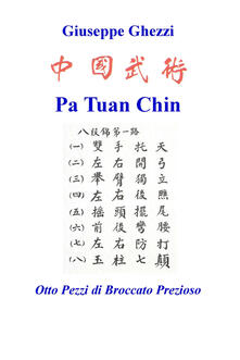 Pa Tuan Chin. Otto pezzi di broccato prezioso.pdf