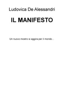 Il Manifesto. Un nuovo mostro si aggira per il mondo....pdf