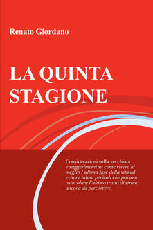 La quinta stagione. Considerazioni sulla vecchiaia.pdf