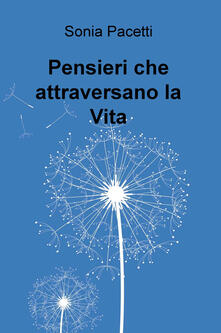 Pensieri che attraversano la vita.pdf