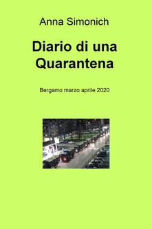 Fondazionesergioperlamusica.it Diario di una quarantena. Bergamo marzo aprile 2020 Image