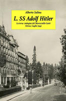  L. SS. Adolf Hitler. Un'altra indagine del maresciallo Gatti