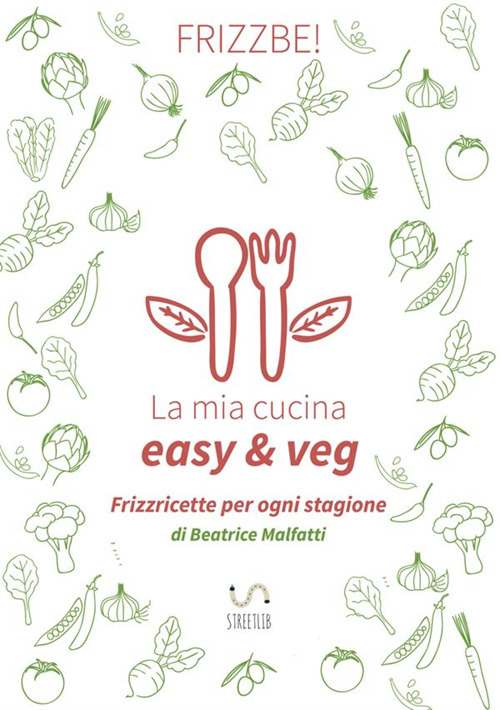 Image of La mia cucina easy & veg