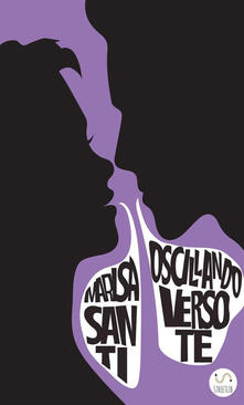 Oscillando verso te.pdf