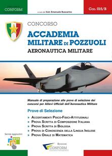 Accademia militare di Pozzuoli. Aeronautica militare. Prove di selezione.pdf