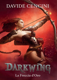 La freccia doro. Darkwing. Vol. 3.pdf