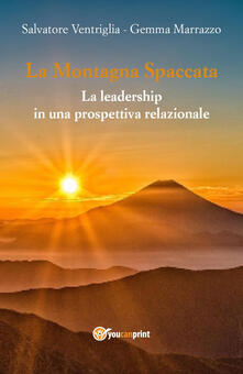 La montagna spaccata: la leadership in una prospettiva relazionale.pdf