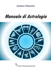 Libro Manuale di astrologia Stanislas Antares